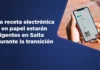 La receta electrónica y en papel estarán vigentes en Salta durante la transición